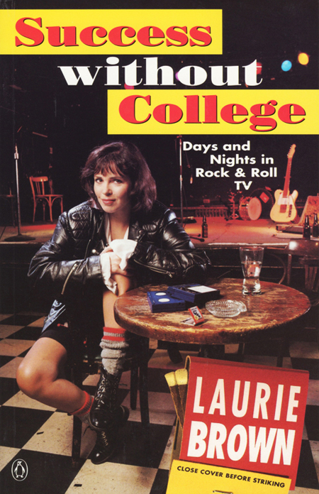 Laurie Brown Success Without College